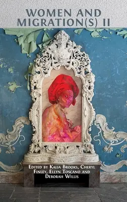 Frauen und Migration(en) II - Women and Migration(s) II