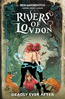 Flüsse von London: Deadly Ever After (Graphic Novel) - Rivers of London: Deadly Ever After (Graphic Novel)