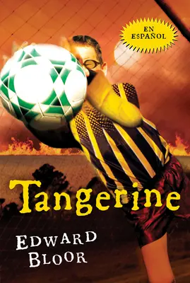 Mandarine (Spanische Ausgabe) - Tangerine (Spanish Edition)