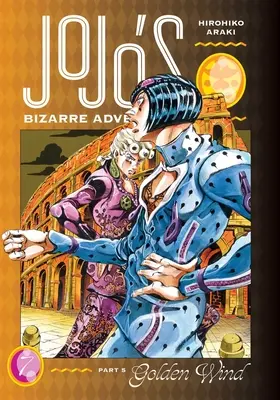 Jojo's Bizarre Adventure: Teil 5-Goldener Wind, Bd. 7 - Jojo's Bizarre Adventure: Part 5--Golden Wind, Vol. 7