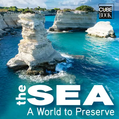 Das Meer: Eine zu bewahrende Welt - The Sea: A World to Preserve