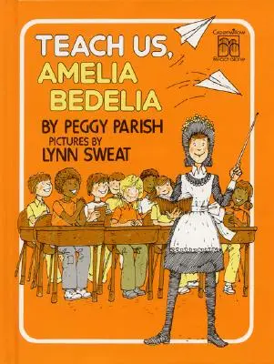 Unterrichte uns, Amelia Bedelia - Teach Us, Amelia Bedelia