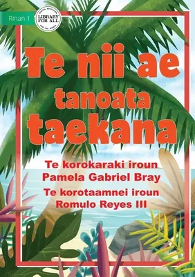 Der berühmte Kokosnussbaum - Te nii ae tanoata taekana (Te Kiribati) - The Famous Coconut Tree - Te nii ae tanoata taekana (Te Kiribati)