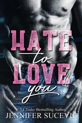 Ich hasse es, dich zu lieben - Hate to Love You