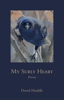 Mein mürrisches Herz: Gedichte - My Surly Heart: Poems