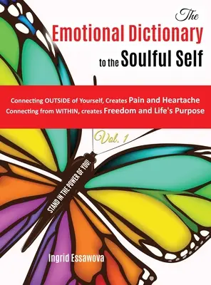 Das emotionale Wörterbuch zum SEELEN-SELBST - The Emotional Dictionary to the SOULFUL SELF