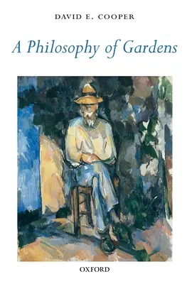 Eine Philosophie der Gärten - A Philosophy of Gardens