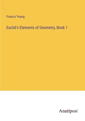 Euklid's Elemente der Geometrie, Buch 1 - Euclid's Elements of Geometry, Book 1