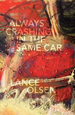 Immer mit demselben Auto verunglücken: Ein Roman nach David Bowie - Always Crashing in the Same Car: A Novel after David Bowie