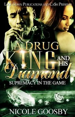 Ein Drogenkönig und sein Diamant: Vorherrschaft im Spiel - A Drug King and His Diamond: Supremacy in the Game