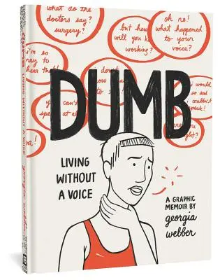Stumm: Leben ohne Stimme - Dumb: Living Without a Voice