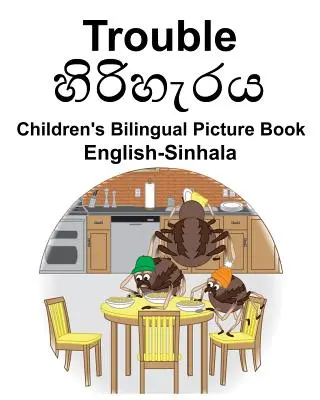Englisch-Sinhala Trouble Bilinguales Bilderbuch für Kinder - English-Sinhala Trouble Children's Bilingual Picture Book
