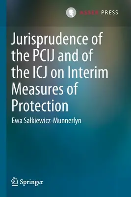 Rechtsprechung des Pcij und des Icj zu vorläufigen Schutzmaßnahmen - Jurisprudence of the Pcij and of the Icj on Interim Measures of Protection