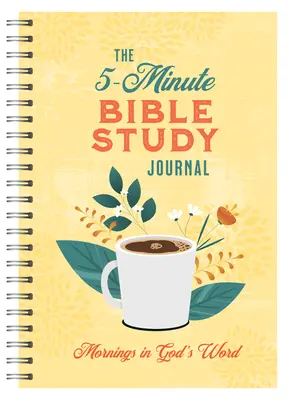 Das 5-Minuten-Bibelstudienbuch für Frauen: Morgens in Gottes Wort - The 5-Minute Bible Study Journal for Women: Mornings in God's Word