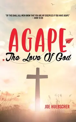 Agape: Die Liebe Gottes - Agape: The Love of God