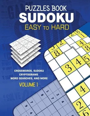 Rätselbuch Sudoku: Leicht bis schwer Band 1 - Puzzles Book Sudoku: Easy to Hard Volume 1