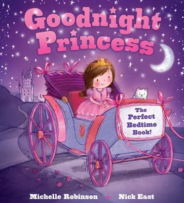 Gute Nacht Prinzessin: Das perfekte Gute-Nacht-Buch! - Goodnight Princess: The Perfect Bedtime Book!