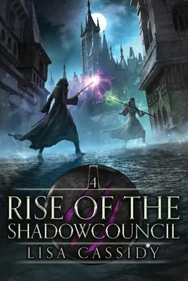 Der Aufstieg des Schattenrates - Rise of the Shadowcouncil