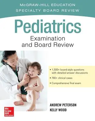 Pädiatrie-Prüfung und Prüfungsvorbereitung - Pediatrics Examination and Board Review