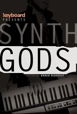 Keyboard präsentiert Synth Gods - Keyboard Presents Synth Gods