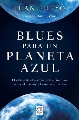 Blues Para Un Planeta Azul / Blues für einen blauen Planeten - Blues Para Un Planeta Azul / Blues for a Blue Planet