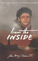 Von innen - From the Inside