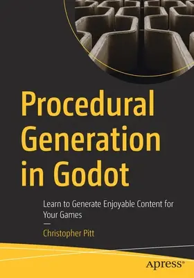 Prozedurale Generierung in Godot: Lernen Sie, unterhaltsame Inhalte für Ihre Spiele zu generieren - Procedural Generation in Godot: Learn to Generate Enjoyable Content for Your Games
