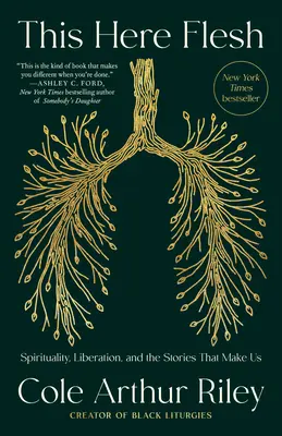 This Here Flesh: Spiritualität, Befreiung und die Geschichten, die uns machen - This Here Flesh: Spirituality, Liberation, and the Stories That Make Us