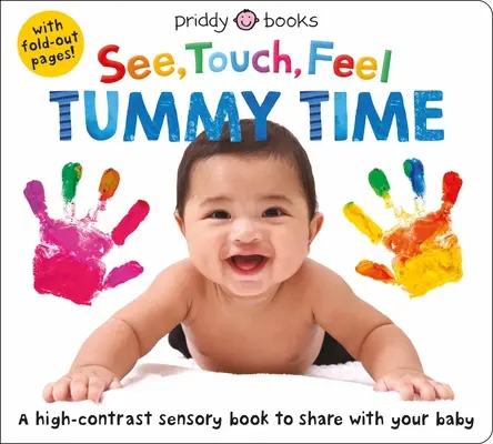 Sehen Berühren Fühlen: Tummy Time - See Touch Feel: Tummy Time
