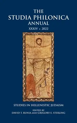 Studia Philonica Jahrbuch XXXIV, 2022: Studien zum hellenistischen Judentum - The Studia Philonica Annual XXXIV, 2022: Studies in Hellenistic Judaism