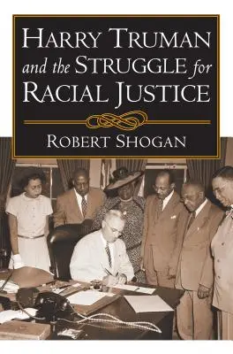 Harry Truman und der Kampf für Rassengerechtigkeit - Harry Truman and the Struggle for Racial Justice