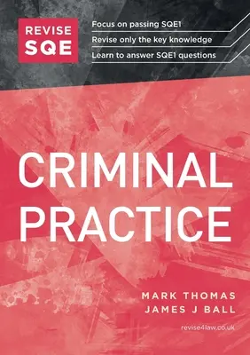 Revise SQE Strafrechtliche Praxis - SQE1 Revisionshandbuch - Revise SQE Criminal Practice - SQE1 Revision Guide