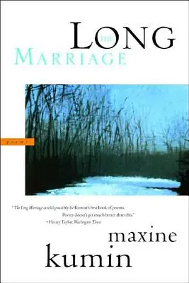 Die lange Ehe: Gedichte - The Long Marriage: Poems
