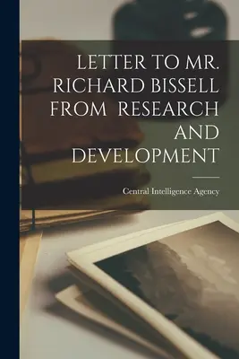 Brief an Mr. Richard Bissell von Forschung und Entwicklung - Letter to Mr. Richard Bissell from Research and Development