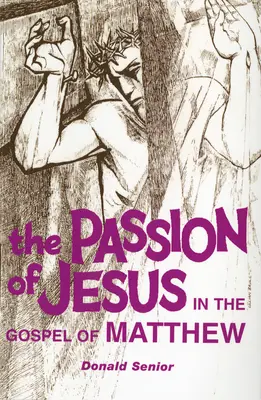 Die Passion Jesu im Matthäus-Evangelium - Passion of Jesus in the Gospel of Matthew