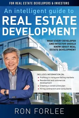 Ein intelligenter Leitfaden für die Immobilienentwicklung: Was jeder Bauunternehmer und Investor über Immobilienentwicklung wissen sollte - An Intelligent Guide to Real Estate Development: What every developer and investor should know about real estate development