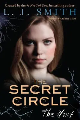 Der geheime Kreis: Die Jagd - The Secret Circle: The Hunt