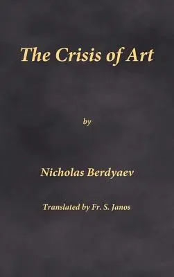 Die Krise der Kunst - The Crisis of Art