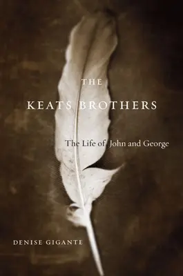 Die Gebrüder Keats: Das Leben von John und George - The Keats Brothers: The Life of John and George