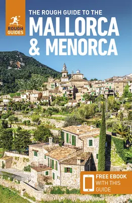 The Rough Guide to Mallorca & Menorca (Reiseführer mit Gratis-Ebook) - The Rough Guide to Mallorca & Menorca (Travel Guide with Free Ebook)