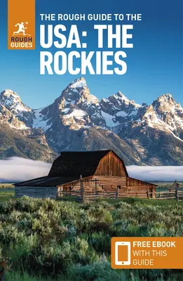 The Rough Guide to the Usa: Die Rocky Mountains (Kompakt-Reiseführer mit Gratis-Ebook) - The Rough Guide to the Usa: The Rockies (Compact Guide with Free Ebook)