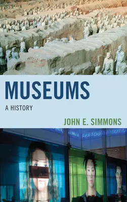 Museen: Eine Geschichte - Museums: A History