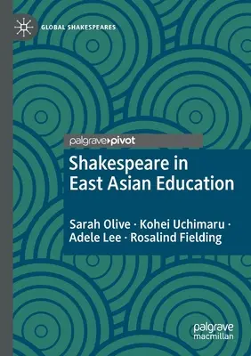 Shakespeare im ostasiatischen Unterricht - Shakespeare in East Asian Education