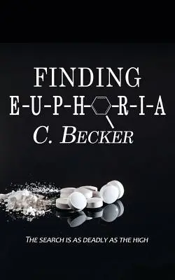 Euphorie finden - Finding Euphoria