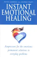 Emotionale Sofortheilung - Instant Emotional Healing