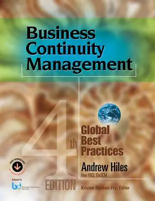 Geschäftskontinuitätsmanagement: Global Best Practices, 4. Auflage - Business Continuity Management: Global Best Practices, 4th Edition