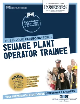Auszubildender zum Kläranlagenbetreiber (C-2281): Sparbücher StudienführerBand 2281 - Sewage Plant Operator Trainee (C-2281): Passbooks Study Guidevolume 2281