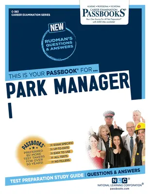 Parkmanager I (C-383): Sparbücher Studienführer Band 383 - Park Manager I (C-383): Passbooks Study Guide Volume 383