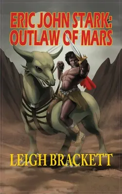 Eric John Stark: Der Geächtete vom Mars - Eric John Stark: Outlaw of Mars