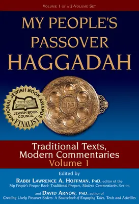 Die Pessach-Haggada meines Volkes, Band 1: Traditionelle Texte, moderne Kommentare - My People's Passover Haggadah Vol 1: Traditional Texts, Modern Commentaries